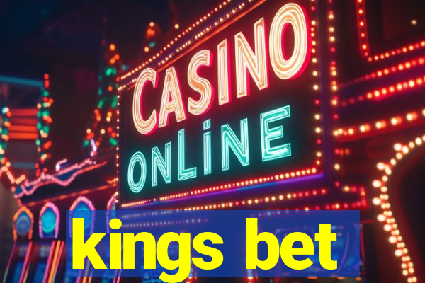 kings bet