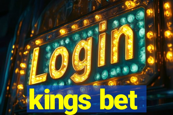 kings bet