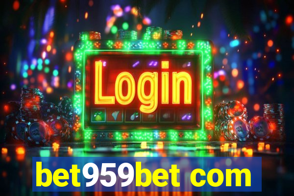 bet959bet com