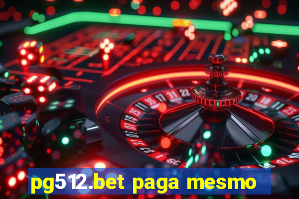 pg512.bet paga mesmo