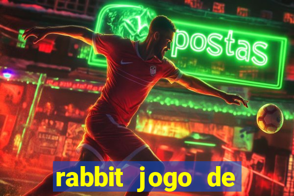 rabbit jogo de aposta Informational