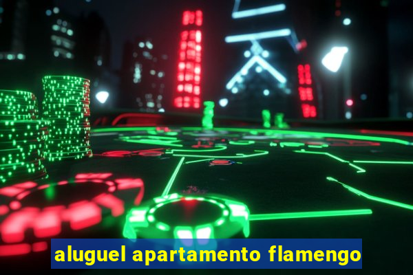 aluguel apartamento flamengo