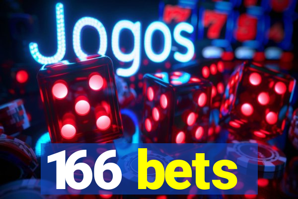 166 bets