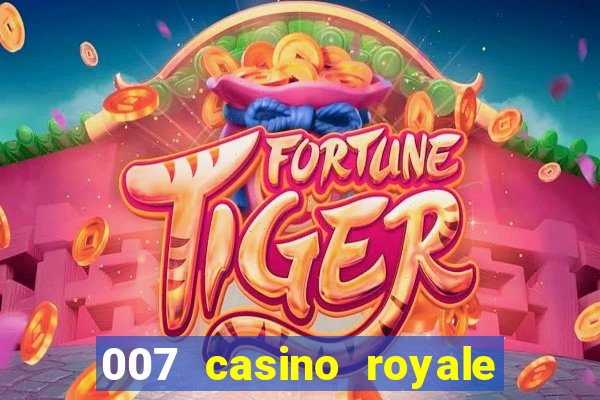 007 casino royale filme dublado