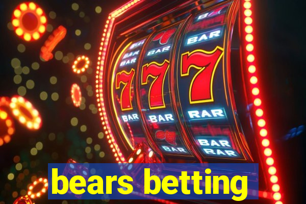 bears betting