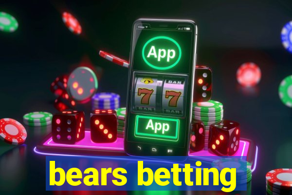 bears betting