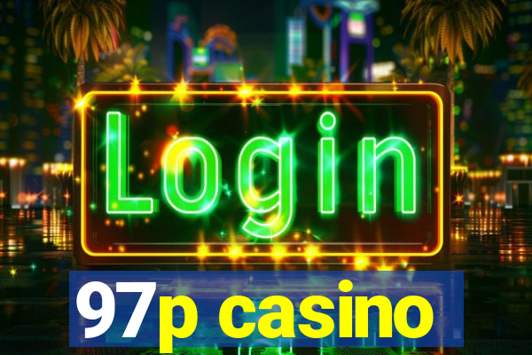 97p casino