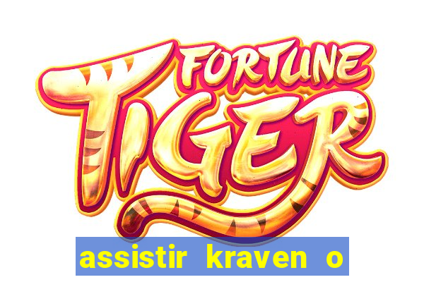 assistir kraven o caçador dublado