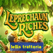 lellis trattoria