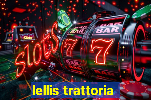 lellis trattoria