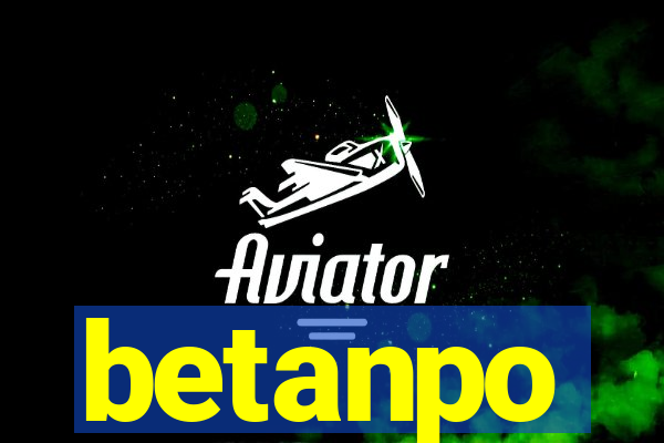 betanpo