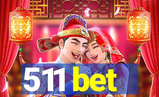 511 bet