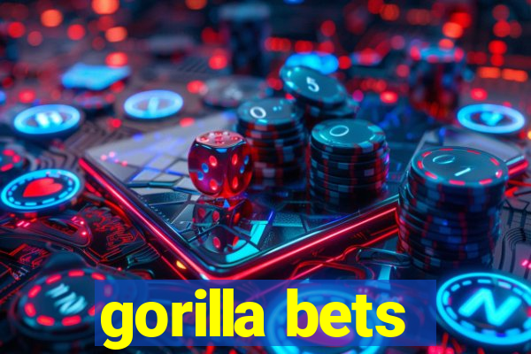 gorilla bets