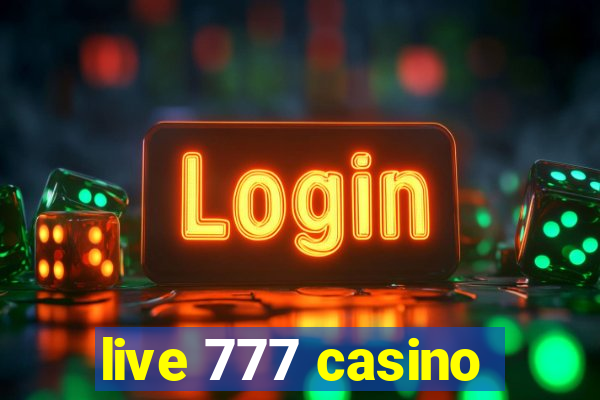 live 777 casino