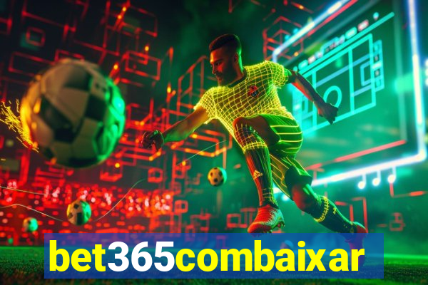 bet365combaixar