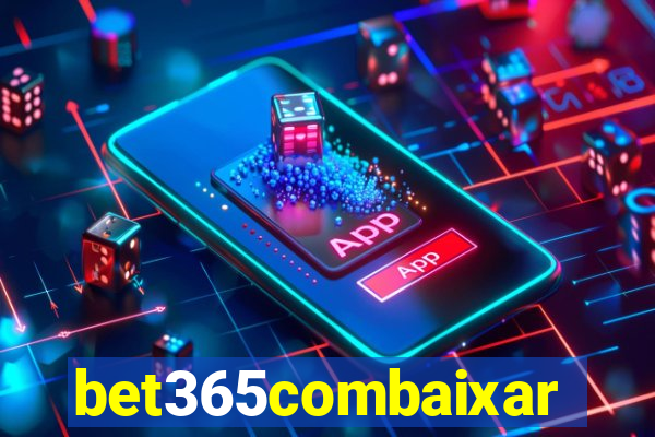 bet365combaixar