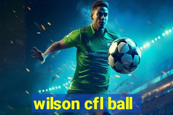 wilson cfl ball