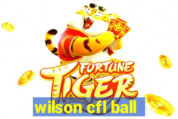 wilson cfl ball