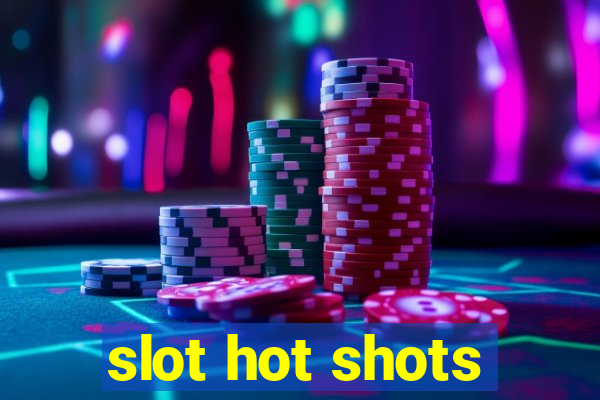 slot hot shots