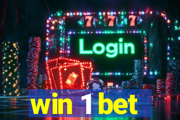 win 1 bet