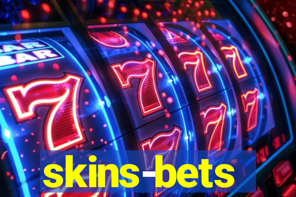 skins-bets