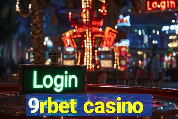 9rbet casino