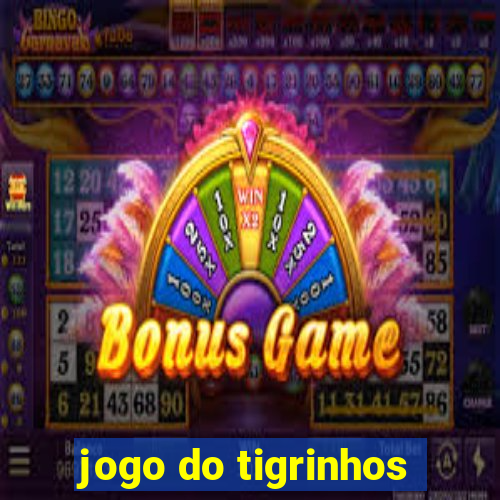 jogo do tigrinhos