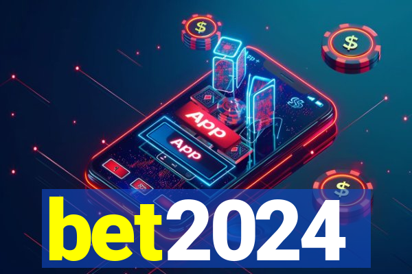 bet2024