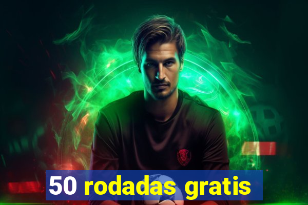 50 rodadas gratis