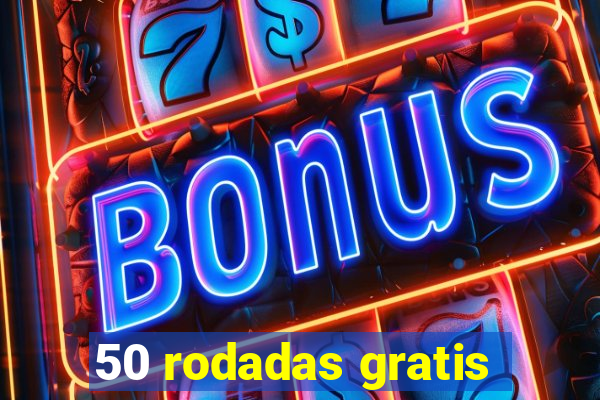 50 rodadas gratis