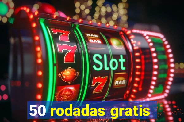 50 rodadas gratis