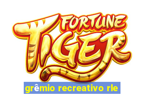 grêmio recreativo rle