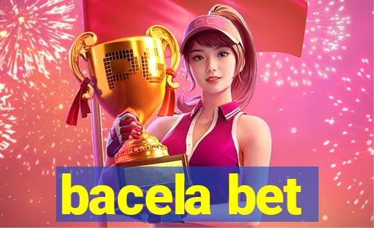 bacela bet