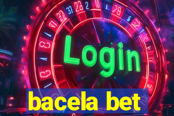 bacela bet