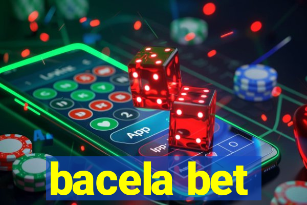 bacela bet