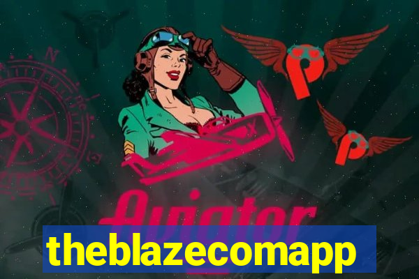 theblazecomapp