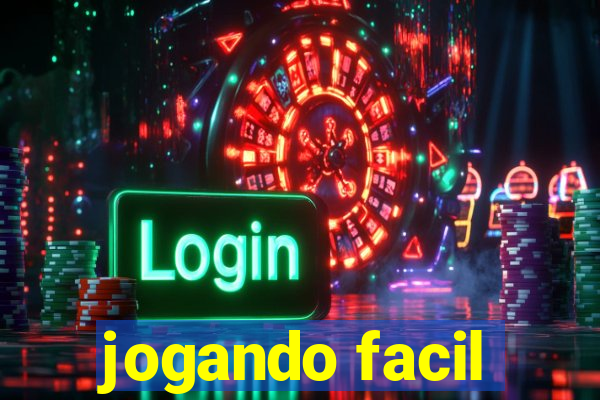 jogando facil