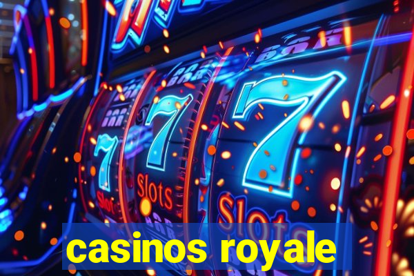 casinos royale