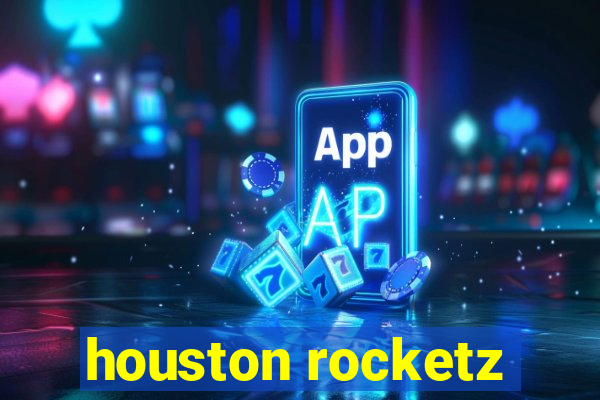 houston rocketz