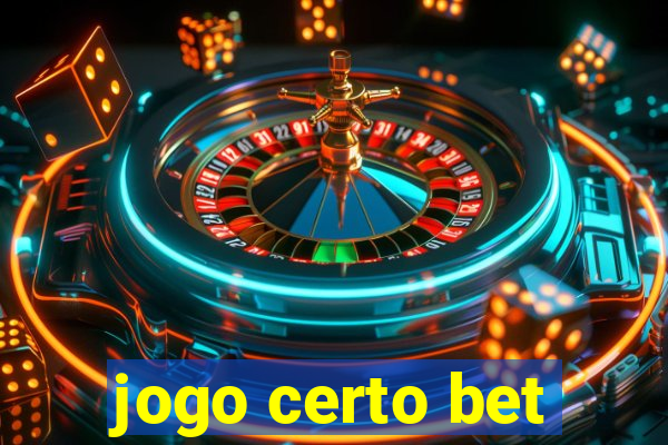 jogo certo bet