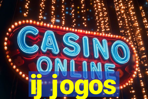 ij jogos