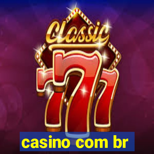 casino com br