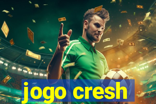 jogo cresh