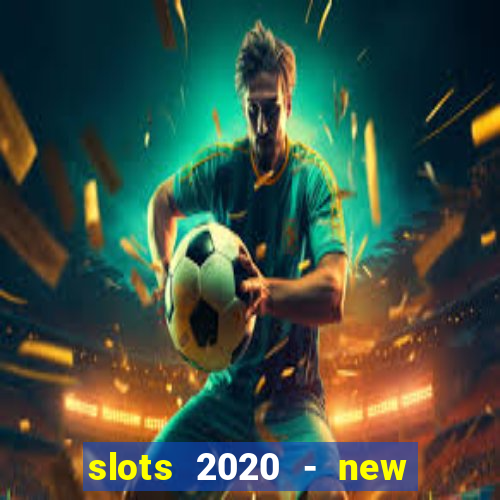 slots 2020 - new lucky slots