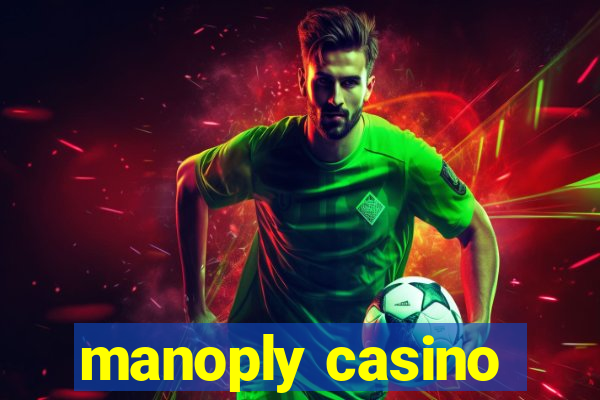 manoply casino