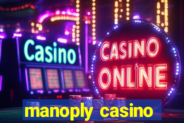 manoply casino