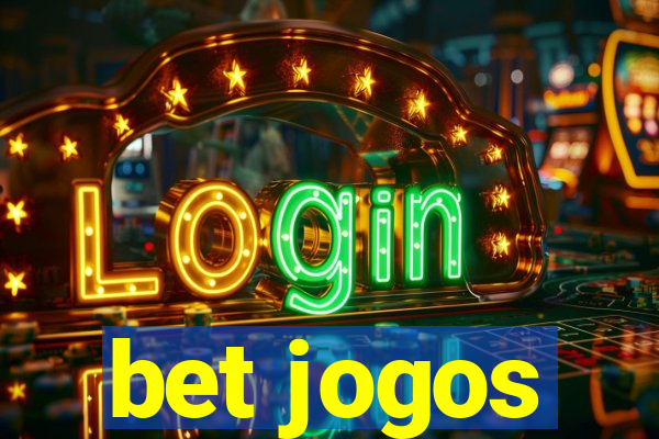 bet jogos