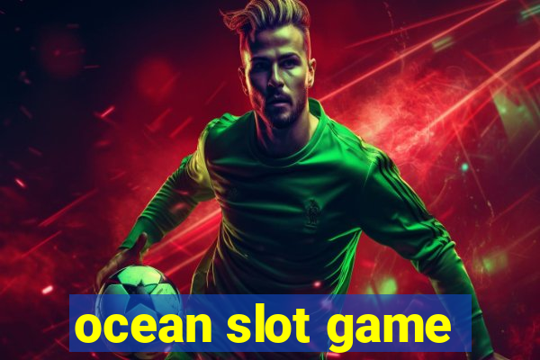 ocean slot game