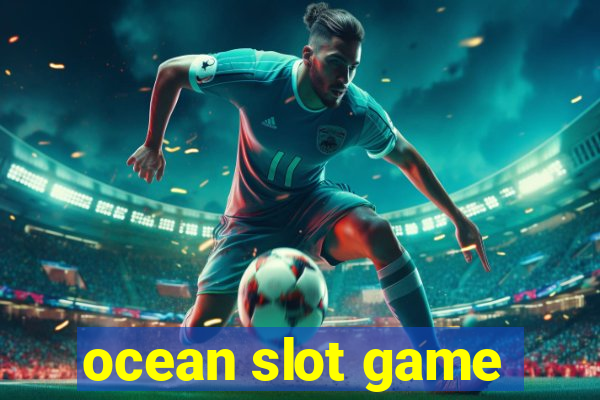 ocean slot game