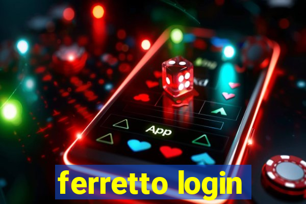 ferretto login